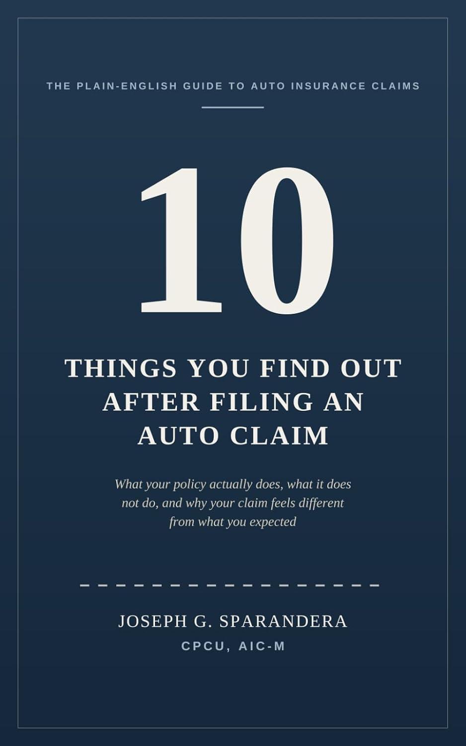 Best Auto Insurance Tips – 10 Things You Find Out After Filing a Claim Review